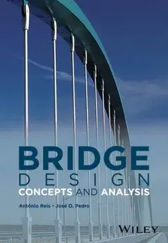Bridge Design. Concepts and Analysis, Hardback/Jose O. Pedro