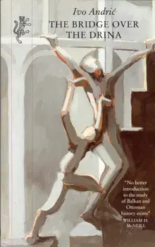 Bridge Over The Drina, Paperback/Ivo Andric