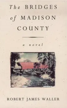 Bridges Of Madison County, Paperback/Robert James Waller