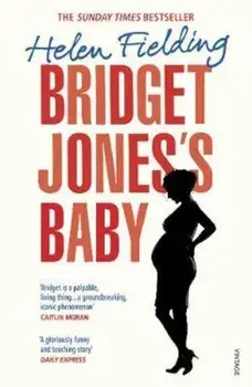 Bridget Jones's Baby, Paperback/Helen Fielding