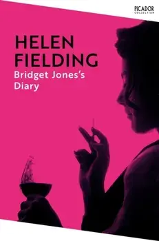 Bridget Jones's Diary. the hilarious and addictive smash-hit from the original singleton, Paperback/Helen Fielding
