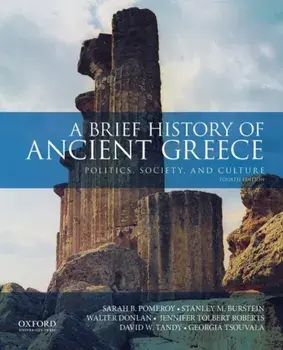 Brief History of Ancient Greece. Politics, Society, and Culture, Paperback/Georgia Tsouvala