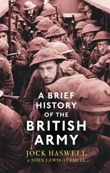 Brief History of the British Army, Paperback/Jock Haswell