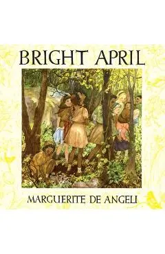 Bright April: Black and White Edition - Marguerite De Angeli