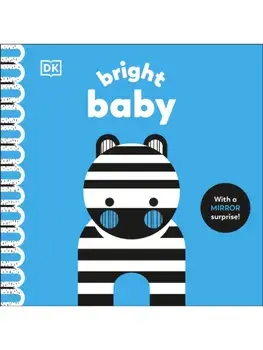Bright Baby. With a Mirror Surprise!, Board book/Rebecca Weerasekera