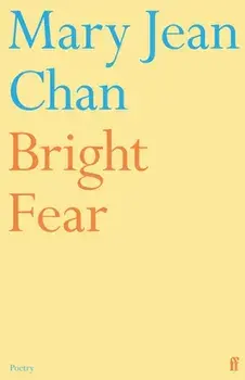 Bright Fear. Main, Paperback/Mary Jean Chan