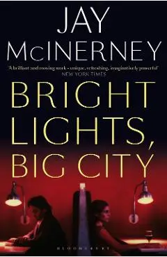 Bright Lights, Big City - Jay McInerney