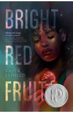 Bright Red Fruit - Safia Elhillo