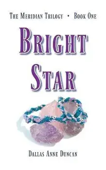 Bright Star, Paperback/Dallas Anne Duncan