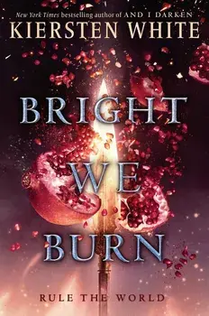 Bright We Burn, Paperback/Kiersten White