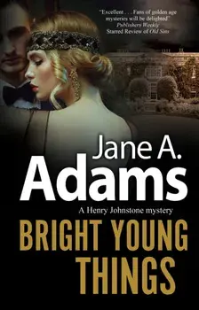 Bright Young Things. Main, Paperback/Jane A. Adams
