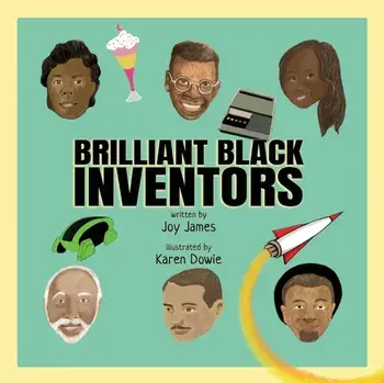 Brilliant Black Inventors, Paperback/Joy James