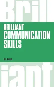 Brilliant Communication Skills, revised 1st edition, Paperback/Gill Hasson