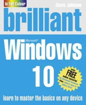 Brilliant Windows 10, Paperback/Steve Johnson