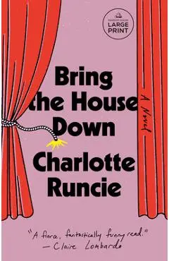 Bring the House Down - Charlotte Runcie