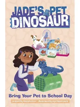 Bring Your Pet to School Day, Paperback/Natasha Deen