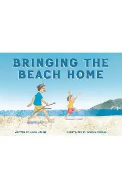 Bringing the Beach Home - Laura Atkins