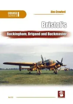 Bristol'S Buckingham, Brigand and Buckmaster, Paperback/John Smith