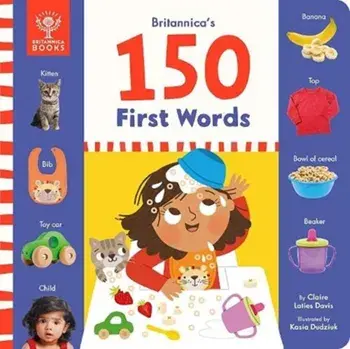 Britannica's 150 First Words, Hardback/Britannica Group