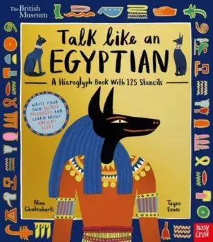 British Museum: Talk Like an Egyptian, Hardback/Tegen (Senior Editor) Evans