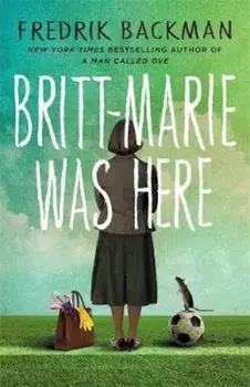 Britt-Marie Was Here, Paperback/Fredrik Backman