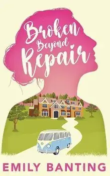 Broken Beyond Repair: A Sapphic Celebrity Ice Queen Romance, Paperback/Emily Banting