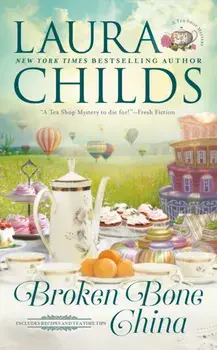 Broken Bone China, Paperback/Laura Childs