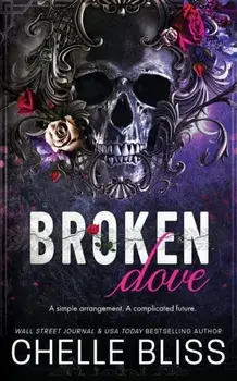 Broken Dove: Special Edition, Paperback/Chelle Bliss