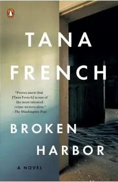 Broken Harbor - Tana French