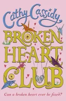 Broken Heart Club, Paperback/Cathy Cassidy