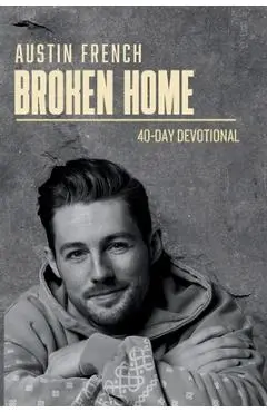 Broken Home - Austin French