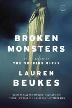 Broken Monsters, Paperback/Lauren Beukes