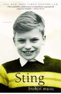 Broken Music: A Memoir - Sting