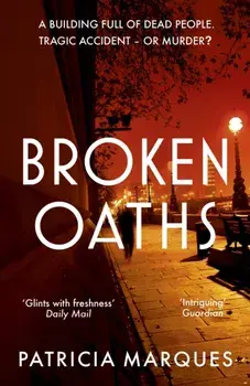 Broken Oaths. An electric, chilling new crime thriller perfect for fans of Nadine Matheson, Paperback/Patricia Marques