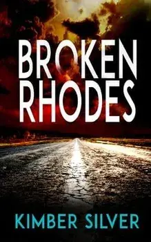 Broken Rhodes, Paperback/Kimber Silver