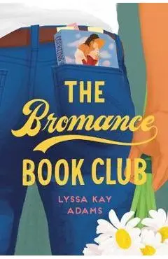 Bromance Book Club - Lyssa Adams