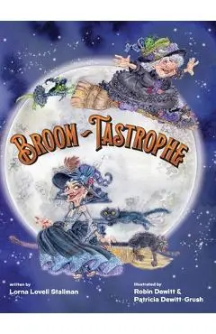 Broom-Tastrophe - Lorna Stallman