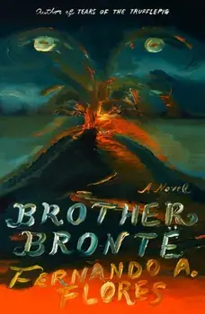 Brother Bronte, Hardback/Fernando A. Flores