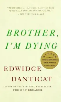 Brother, I'm Dying, Paperback/Edwidge Danticat