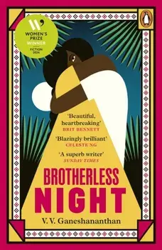 Brotherless Night. 'Blazingly brilliant' CELESTE NG, Paperback/V. V. Ganeshananthan