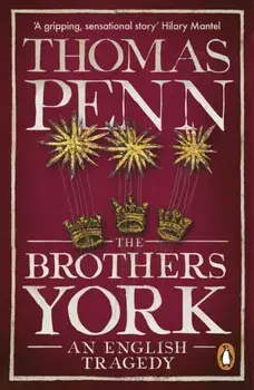 Brothers York. An English Tragedy, Paperback/Thomas Penn