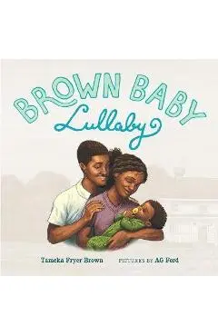 Brown Baby Lullaby - Tameka Fryer Brown