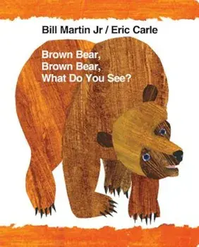 Brown Bear, Brown Bear, What Do You See', Hardcover/Bill Martin