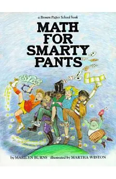 Brown Paper School Book: Math for Smarty Pants - Marilyn Burns
