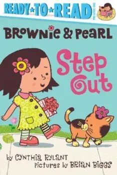 Brownie & Pearl Step Out, Hardcover/Cynthia Rylant