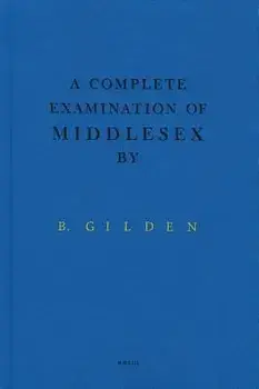 Bruce Gilden: A Complete Examination of Middlesex, Hardcover/Bruce Gilden