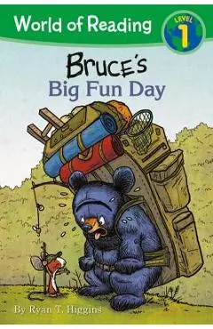 Bruce's Big Fun Day - Ryan T. Higgins