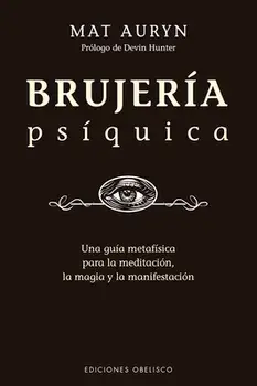 Brujería Psíquica, Paperback/Mat Auryn