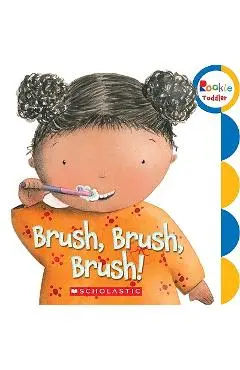 Brush, Brush, Brush! - Alicia Padron