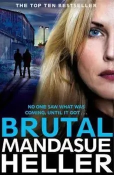 Brutal, Hardcover/Mandasue Heller